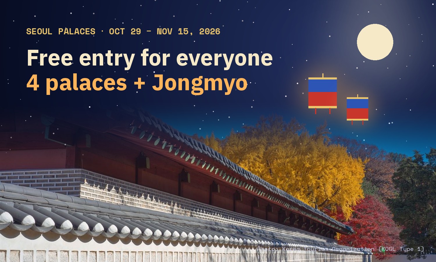 Cover image: Seoul palaces free entry, Oct 29 to Nov 15, 2026, over an autumn photo of Jongmyo with yellow ginkgo leaves