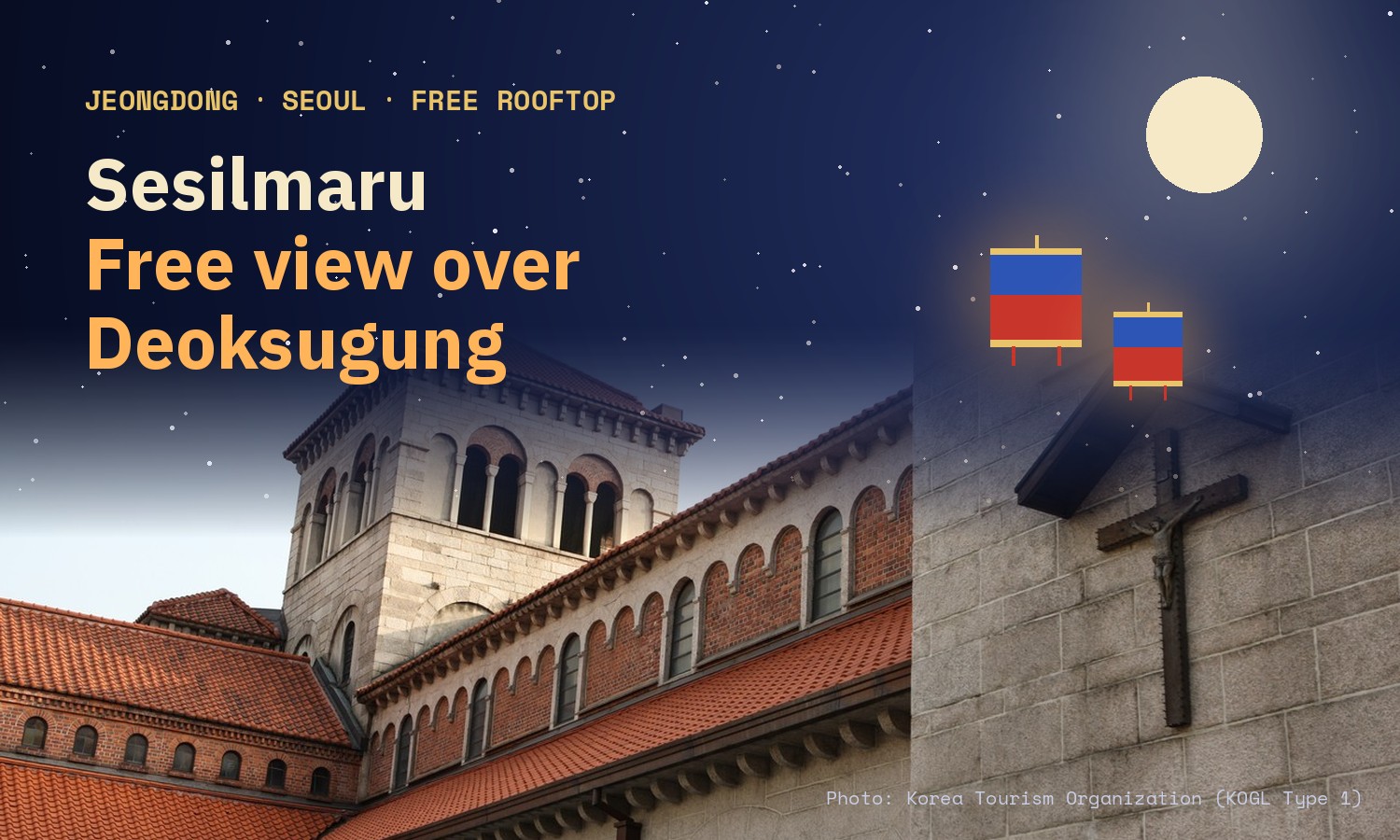 Cover image: Sesilmaru, a free rooftop in Jeongdong, Seoul, over a photo of the Anglican Cathedral's red-tiled roofs and stone towers