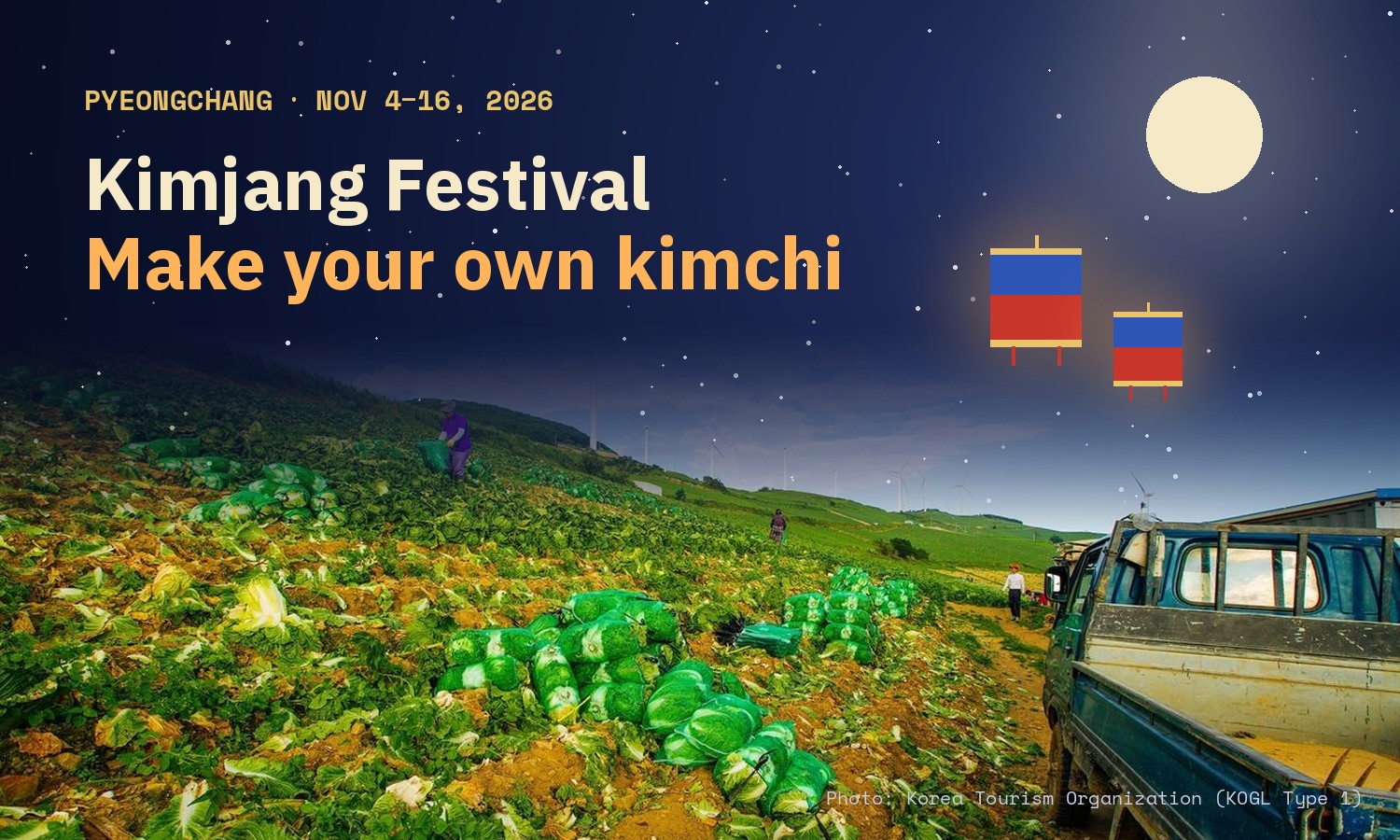 Cover image: Pyeongchang Kimjang Festival, Nov 4 to 16, 2026, make your own kimchi, over a photo of a highland cabbage harvest