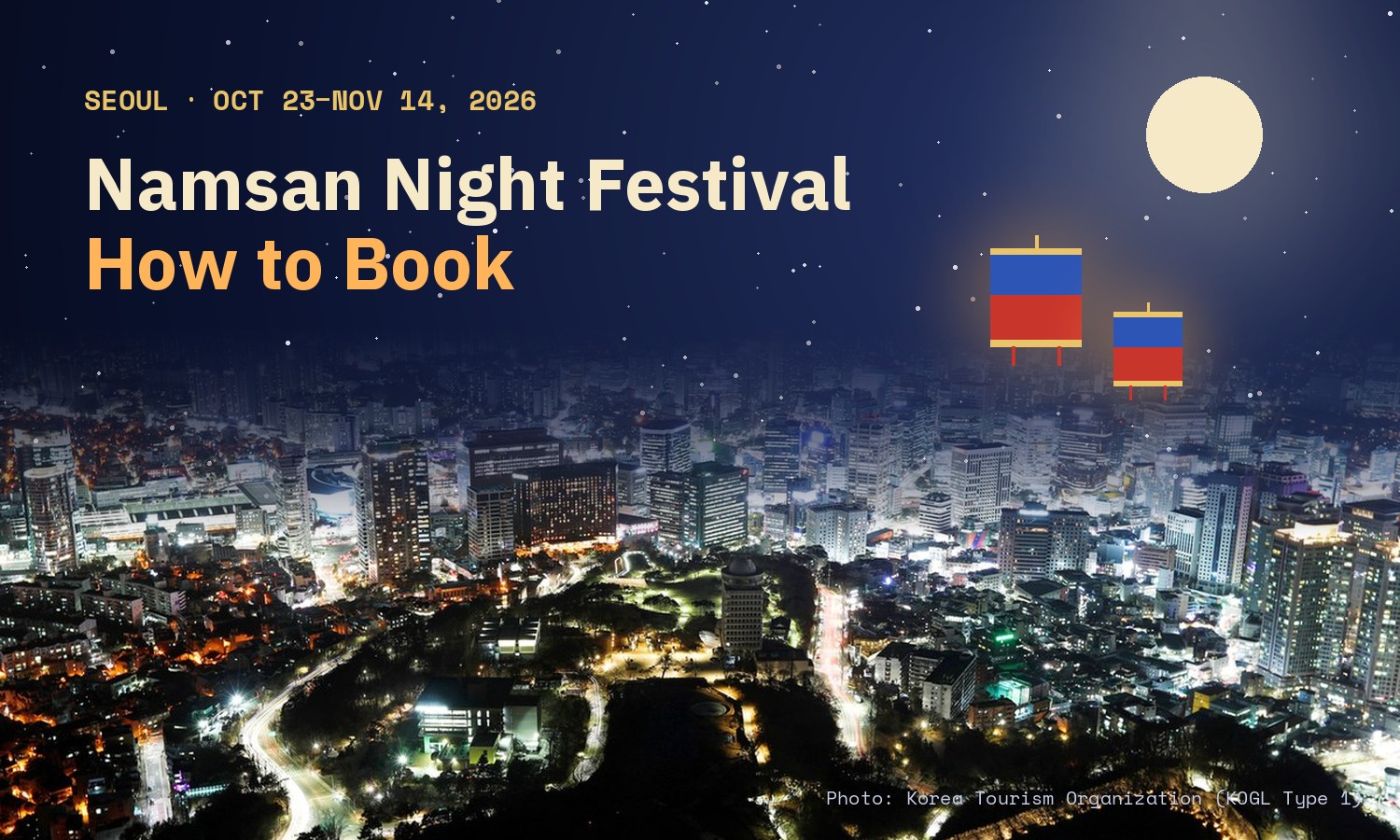 Night-sky card with the title Namsan Night Festival, How to Book, over a night view of Seoul with the lit Namsan fortress wall