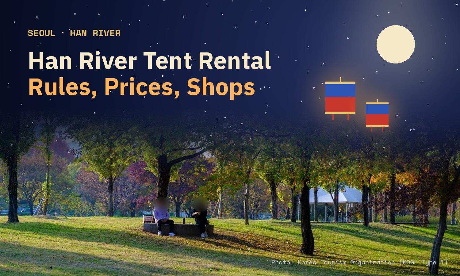 Cover card with the title Han River Tent Rental, Rules, Prices, Shops, over a photo of a Han River park lawn with autumn trees and two people sitting far away