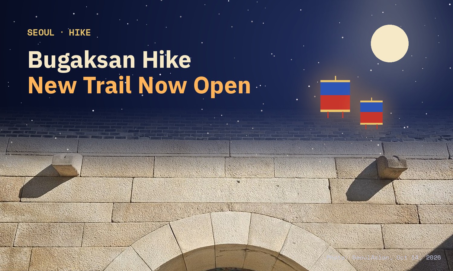 Night-sky card with the title Bugaksan Hike, New Trail Now Open, over the stone arch of Changuimun gate in Seoul